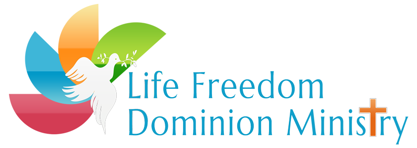 Life Freedom Dominion Ministry